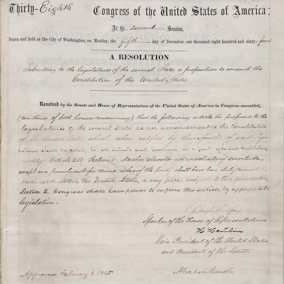 En 1865, l’adoption du treizième amendement par les États-Unis marque l’abolition de l’esclavage en sol américain.